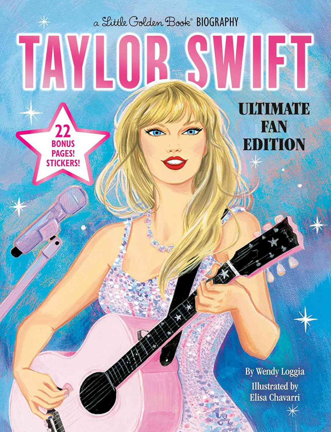 Taylor Swift Ultimate Fan Edition Little Golden Book Biography: 22 Bonus Pages! Stickers! 